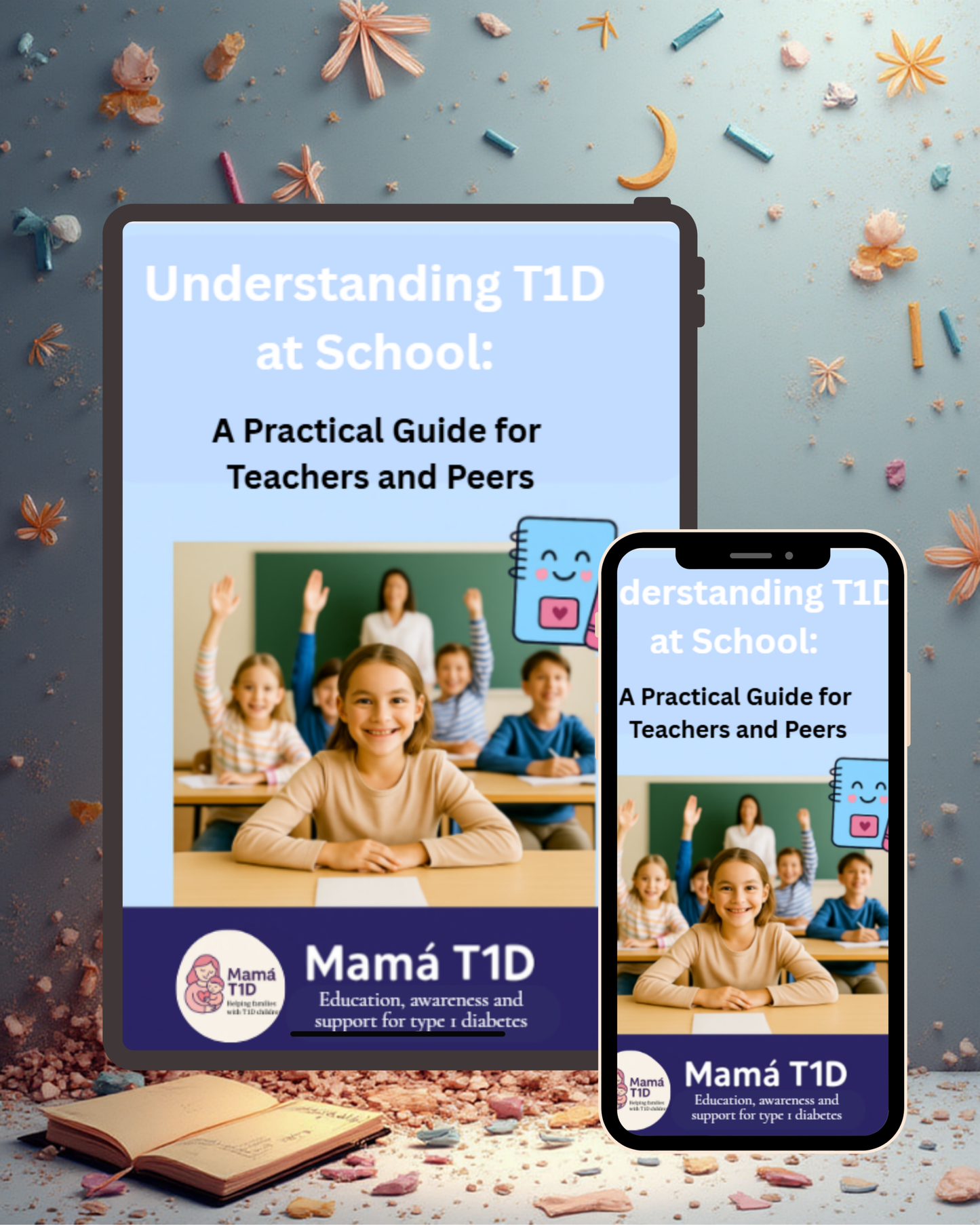 1. Understanding T1D at school - A practical guide for Teachers and Classmates - English